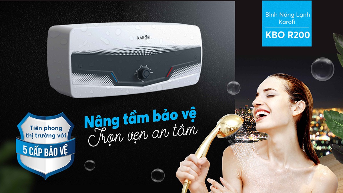 Karofi KBO-R200 bình nước nóng những ưu điểm khi sử dụng .